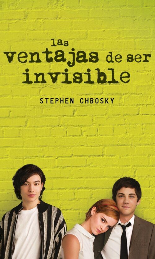 Las Ventajas de Ser Invisible
